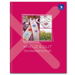 Книга "Kreuz &amp; gut  Stickleidenschaft" /Вышивка крестиком для увлеченных/, Acufactum Ute Menze,