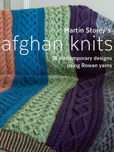 Книга Rowan "Afghan Knits", дизайнер Martin Storey, 18 моделей, 978-0-9927968-4-6