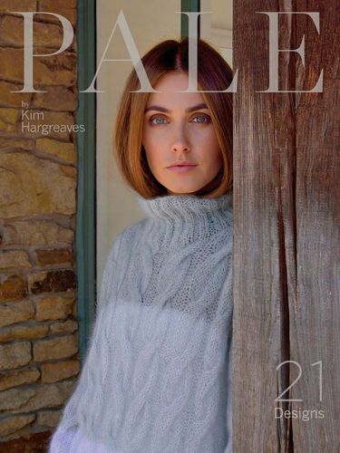 Книга Rowan "Pale", дизайнер Kim Hargreaves, 21 моделей, 978-1-906487-33-1